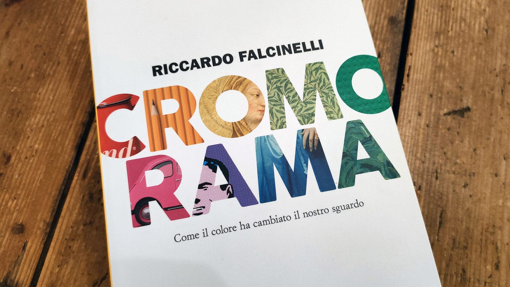 Cromorama by Riccardo Falcinelli, a journey through the colors that have changed our gaze IMG20230404221758